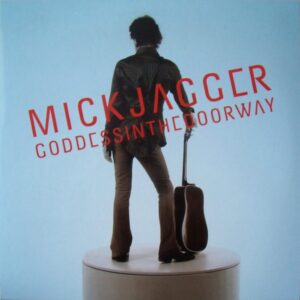 Mick Jagger - Goddess In The Door