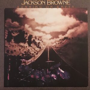 Jackson Browne - Running On Empty