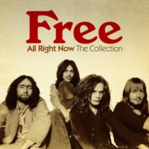 Free - All Right Now The Collection