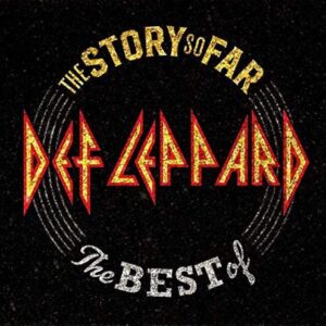 Def Leppard - The Story So Far (Best Of)