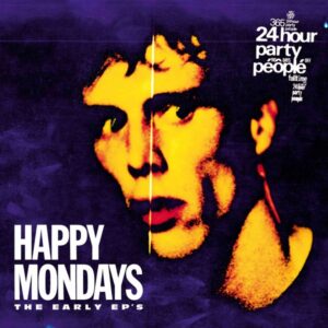 Happy Mondays - The Early Ep'S