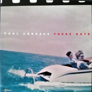 Paul Carrack - These Days