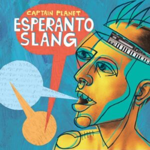 Captain Planet - Esperanto Slang