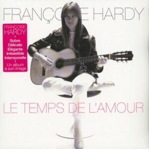 Francoise Hardy - The Time Of Love