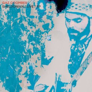 Gaz Coombes - Sheldonian Ep