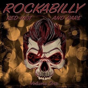 Various Artists - Rockabilly - Red Hot And Rare Vol 1