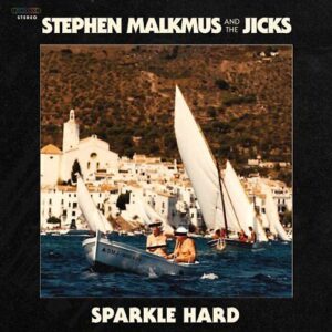 Stephen Malkmus And The Jicks - Sparkle Hard [Silver Vinyl]