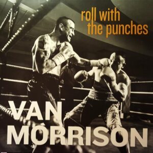 Van Morrison - Roll With The Punches