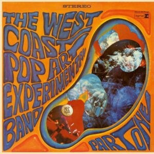 The West Coast Pop Art Experiment Band - Part One