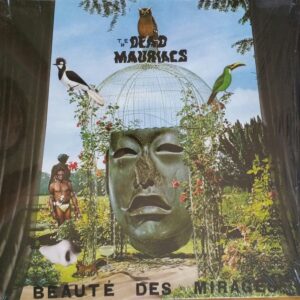 DEAD MAURIACS - Beaute Des Mirages