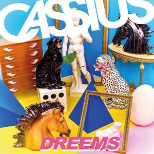 Cassius - Dreems