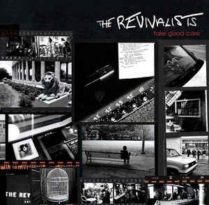 The Revivalists - Take Good Care