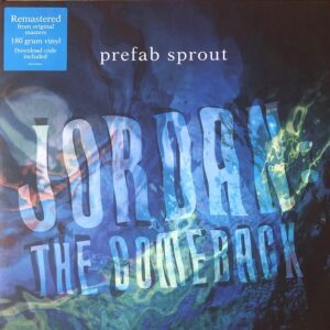 Prefab Sprout - Jordan The Comeback