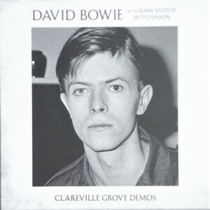 David Bowie - Clairville Grove Demos