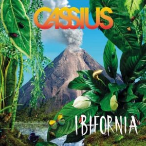 CASSIUS - Ibifornia