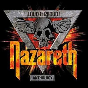 Nazareth - Loud & Proud Anthology