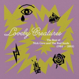 Nick Cave And The Bad Seeds - Lovely Creatures