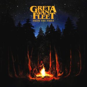 Greta Van Fleet - From The Fires (Rsd 2019)