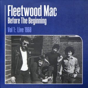 Fleetwood Mac - Before The Begining