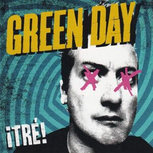 Green Day - Tre