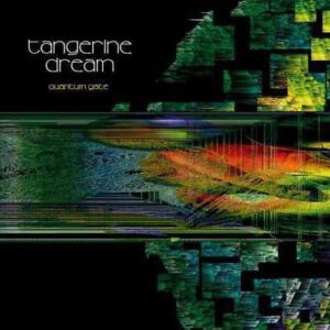 TANGERINE DREAM - Quantum Gate