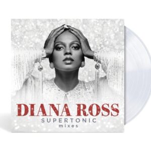 Diana Ross - Supertonic: The Remixes