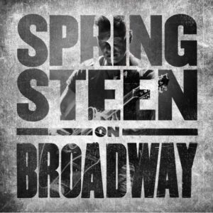 Bruce Springsteen - Springsteen On Broad Way