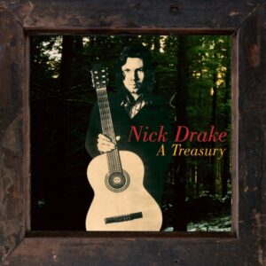 Nick Drake - A Treasury