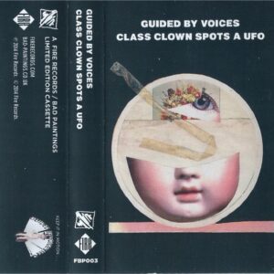 Guided By Voices - Class Clown Spots A Ufo