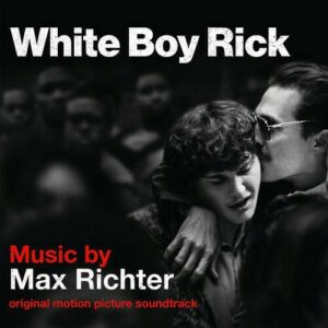 MAX RICHTER - WHITE BOY RICK