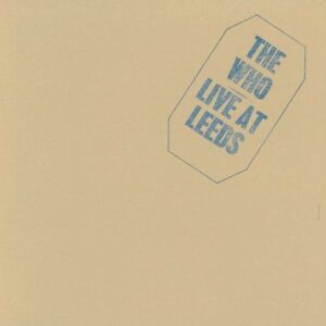 The Who - Live At Leeds