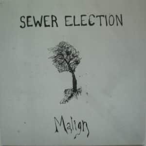 SEWER ELECTION - Sewer Election: Malign