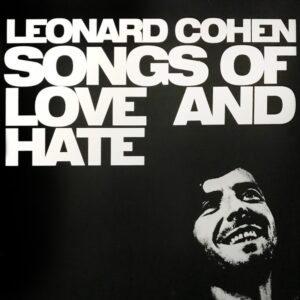 Leonard Cohen - Songs Of Love And Hate