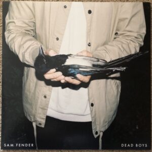 Sam Fender - Dead Boys Ep