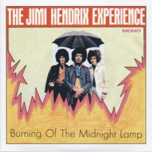 Jimi Hendrix Experience - Burning Of The Midnight Lamp