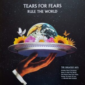 Tears For Fears - Rule The World: The Greatest Hits