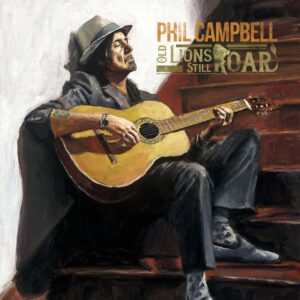 Phil Campbell - Old Lion Still Roars