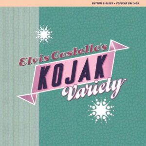 Elvis Costello - Kojak Variety