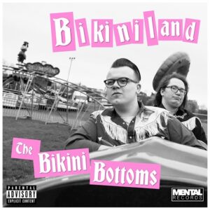 The Bikini Bottoms - Bikiniland