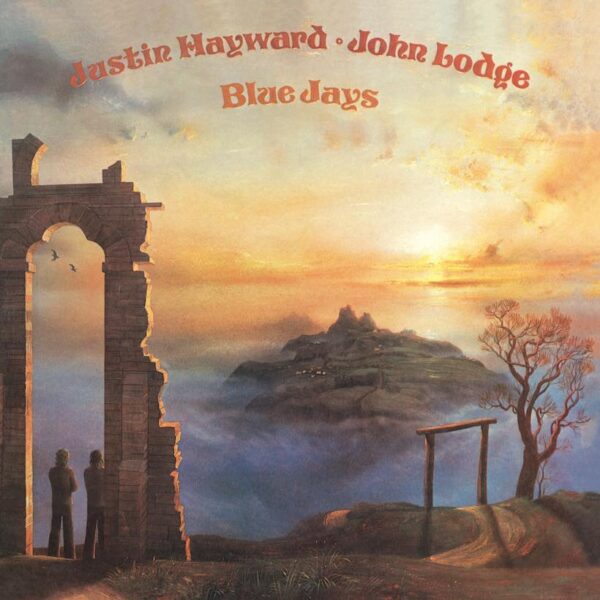 Justin Hayward & John Lodge - Blue Jays