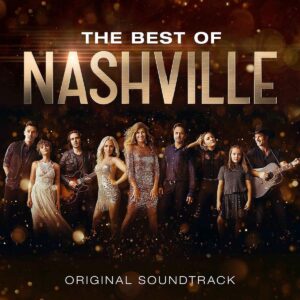 NASHVILLE CAST - THE BEST OF NASHVILLE