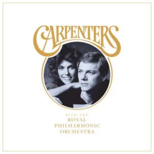 The Carpenters - The Royal Philharmoni