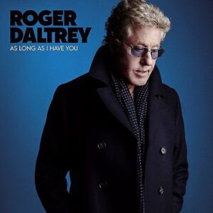 Roger Daltry - As Long As I Have You (Standard Version)