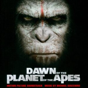 ORIGINAL SOUNDTRACK - Dawn Of The Planet Of The Apes