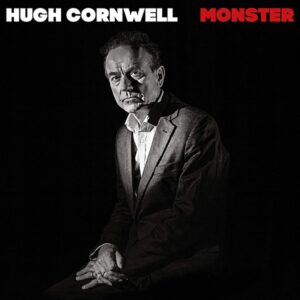 Hugh Cornwell - Monster