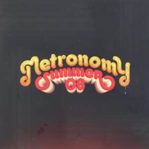 Metronomy- Summer 08