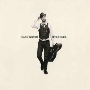 Charlie Winston - In Your Hands