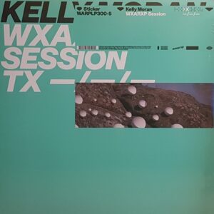 KELLY MORAN - WXARXP SESSIONS