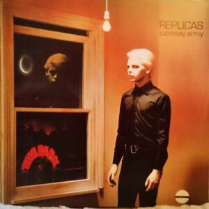 Tubeway Army - Replicas