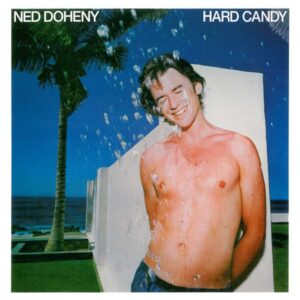 Ned Doheny - Hard Candy